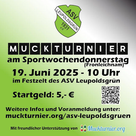 Flyer für das Muckturnier des ASV Leupoldsgrün am 19.06.2025